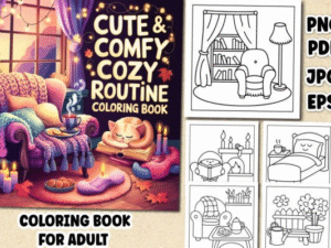 Cute & Comfy Cozy Routine Coloring Book for Adults